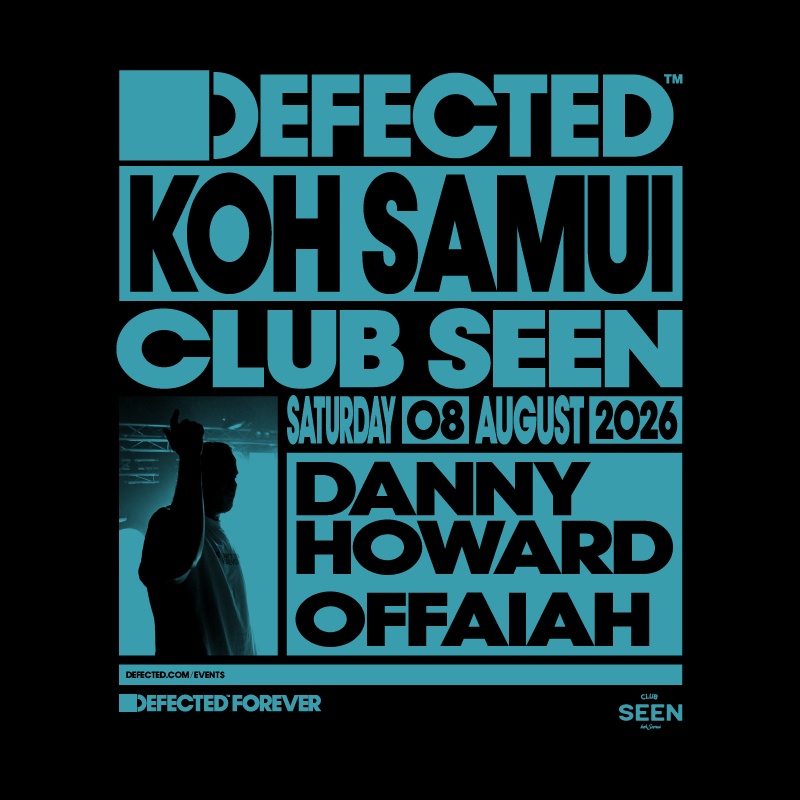 DEFECTED x CLUB SEEN Koh Samui